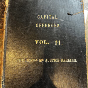 Capital Offences Vol 11 - Mr Justice Darling