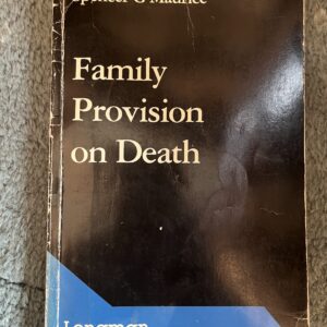 Family Provision on Death, Spencer G Maurice