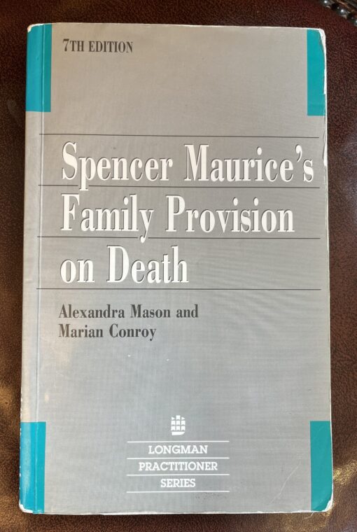 Spencer Maurice's Family Provision on Death