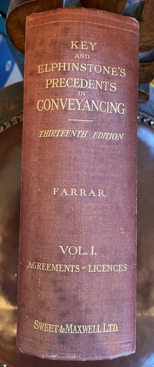 Key and Elphinstones's Precedents in Conveyancing Vol.1