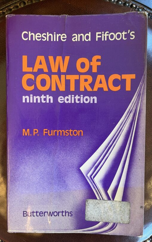 Cheshire and Fifoot's Law of Contract - M.P Furmston